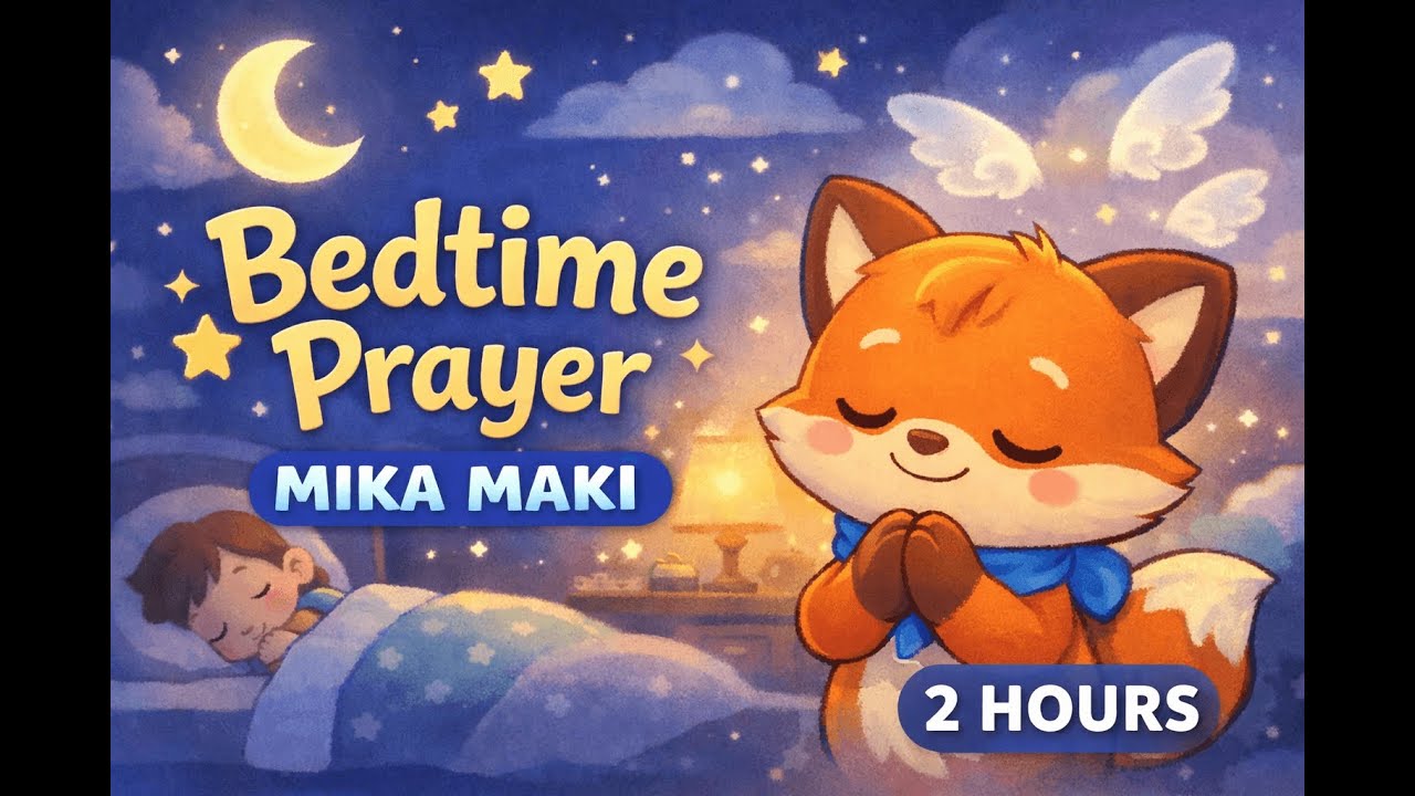 Bedtime Prayer Song for Children | Calm Lullaby to Help Kids Fall Asleep Peacefully
