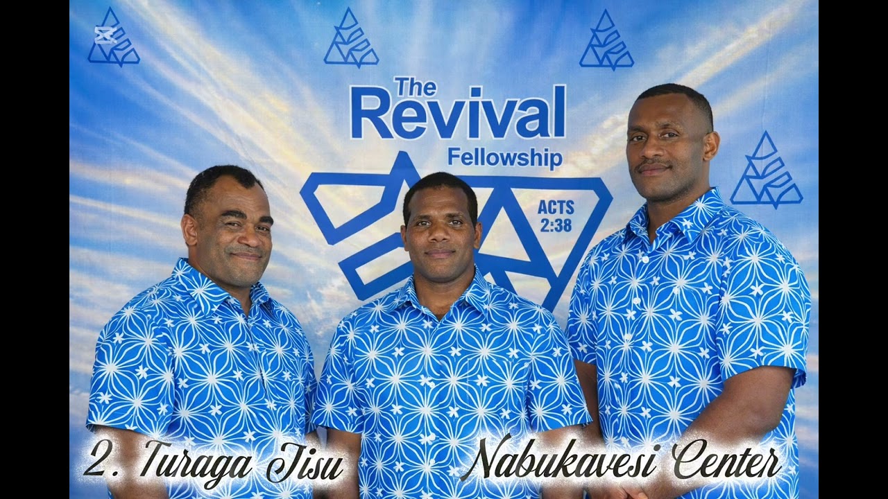 2. Turaga Jisu - Revival Fellowship of Fiji - Nabukavesi Center 