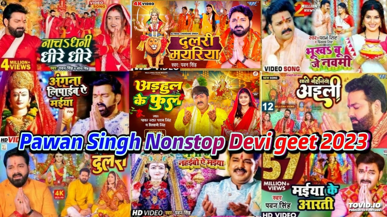 Pawan Singh, Nonstop Navratri song 2023, Nonstop Devi geet, Nonstop Durga Puja Song 2023