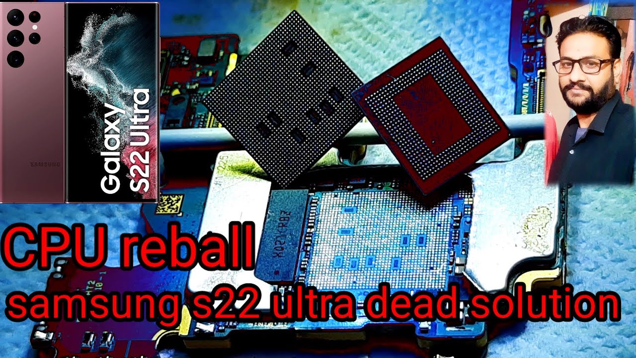samsung s22 ultra dead mobile repair ! samsung s22 ultra cpu reball #samsungs22ultra