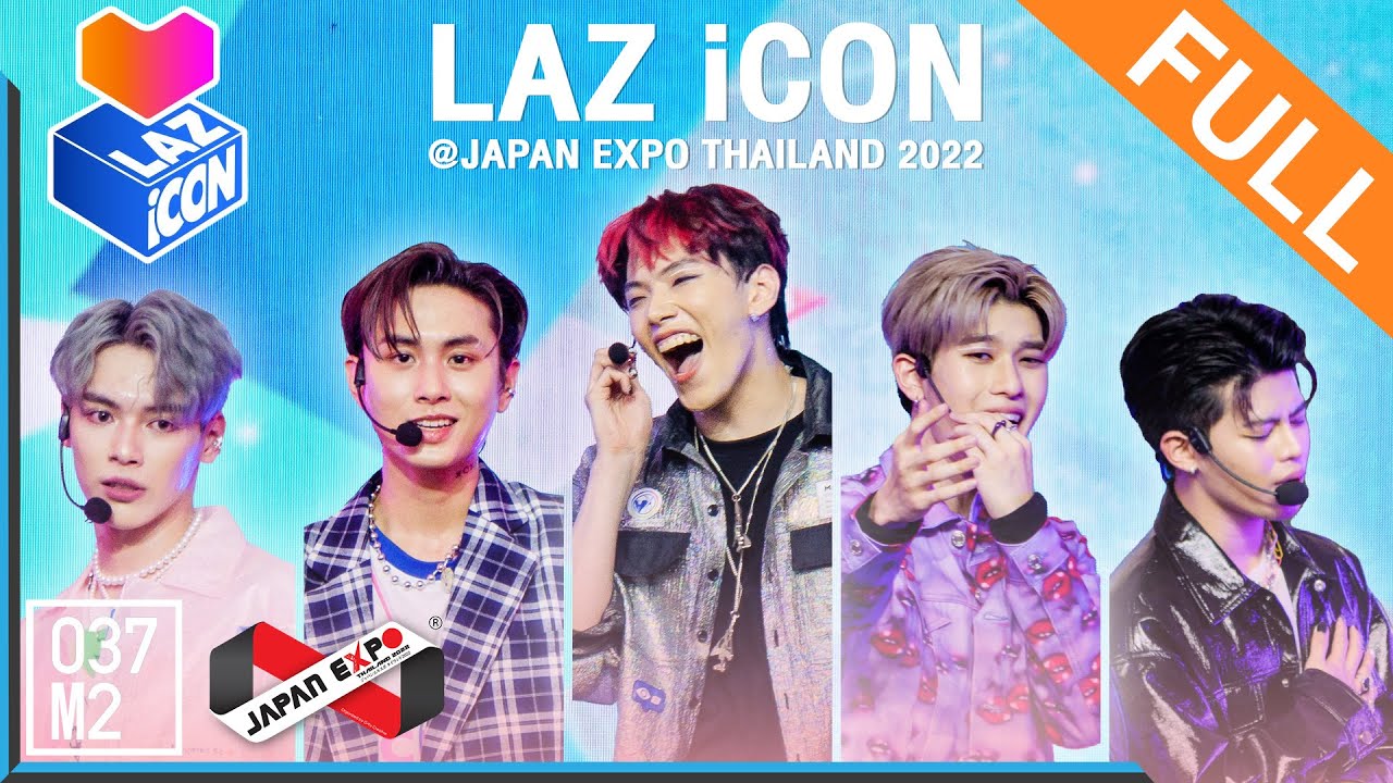 220123 LAZ iCON @ Japan Expo 2022 Sora Stage, Central World [Full Fancam 4K 60p]