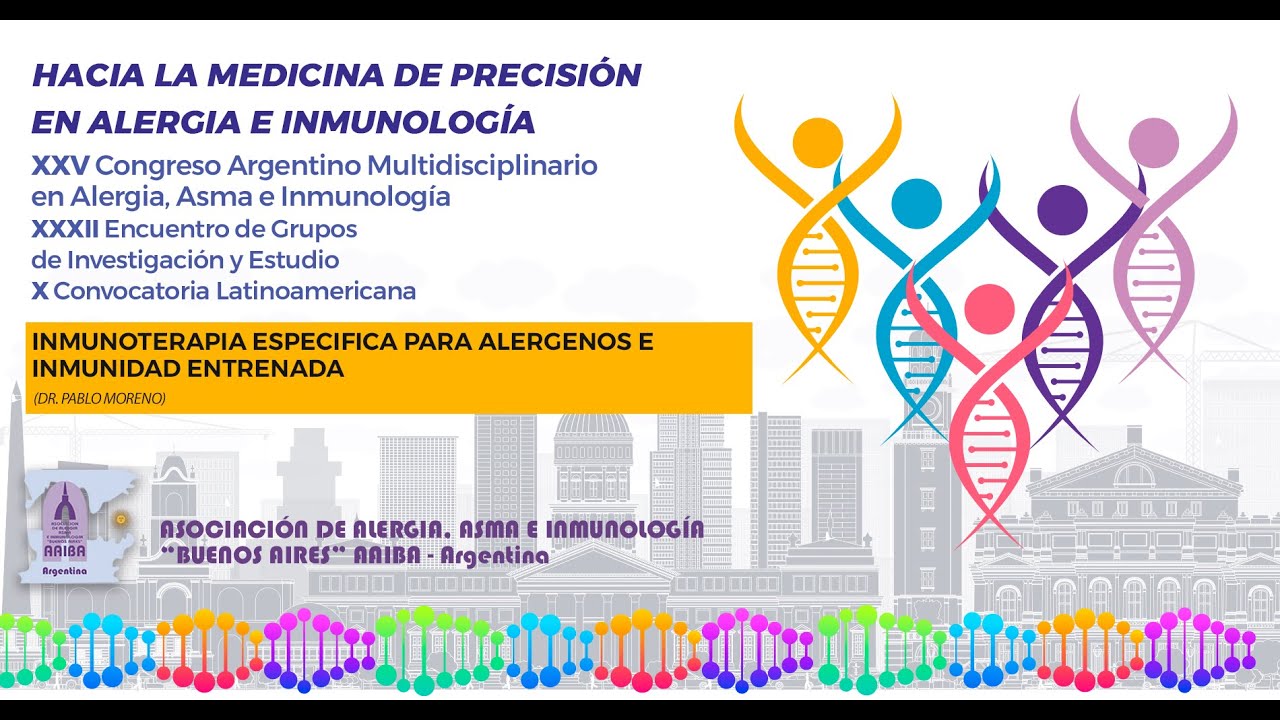 INMUNOTERAPIA ESPECIFICA PARA ALERGENOS E INMUNIDAD ENTRENADA (DR. PABLO MORENO)