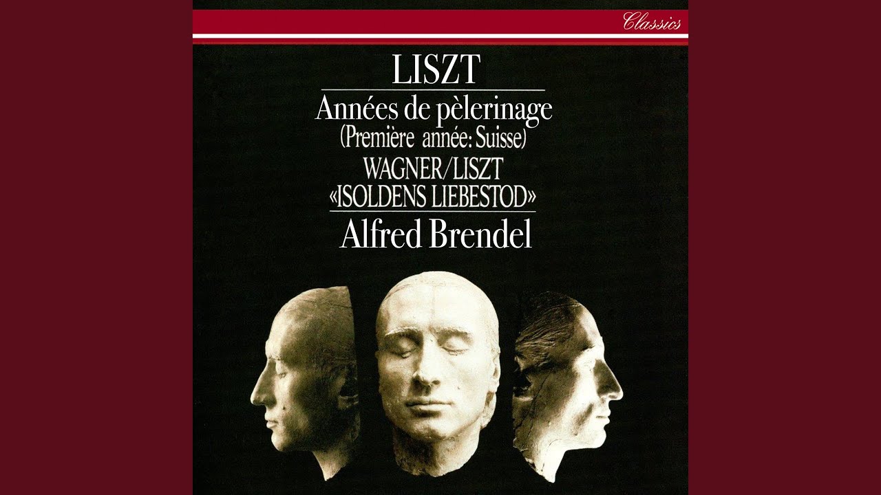 Liszt: Années de pèlerinage: 1e année: Suisse, S.160: 4. Au bord d'une source
