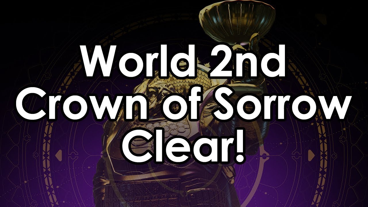 Destiny 2: World 2nd Crown of Sorrows Full Clear - All Boss Kills