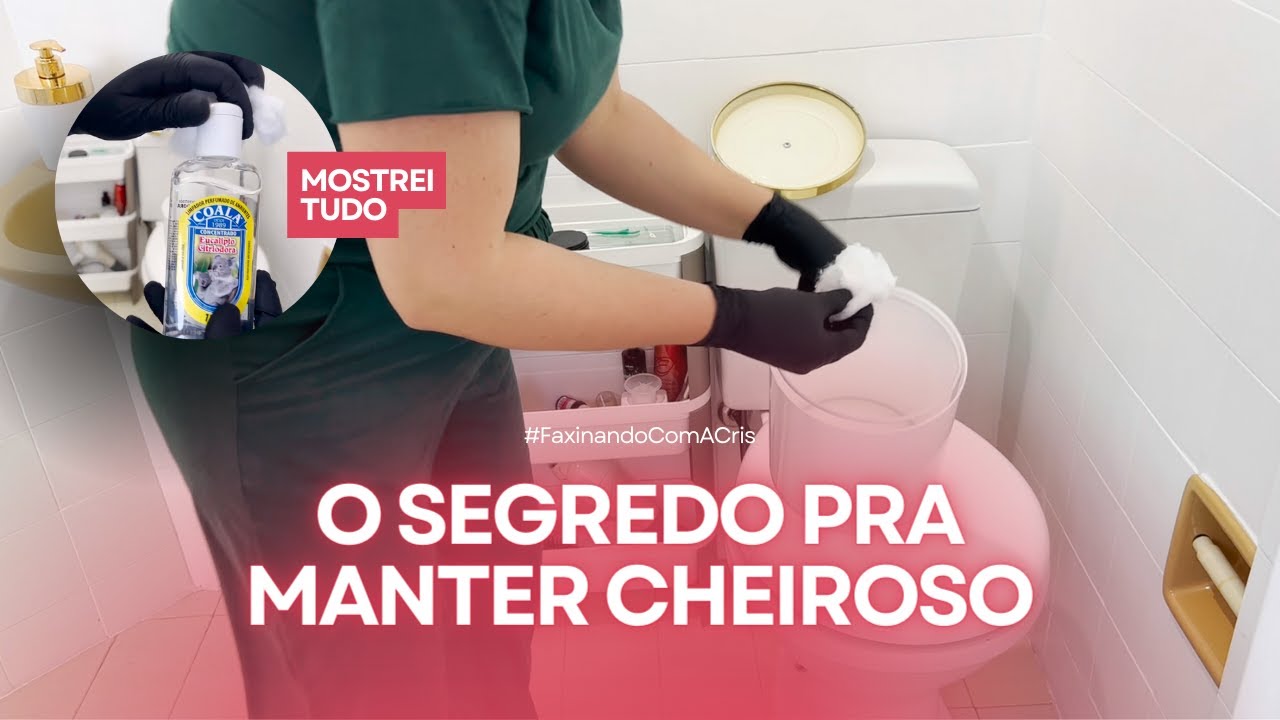 COMO DEIXAR O BANHEIRO CHEIROSO + FAXINA PESADA | #crisribeirotv #faxinandocomacris