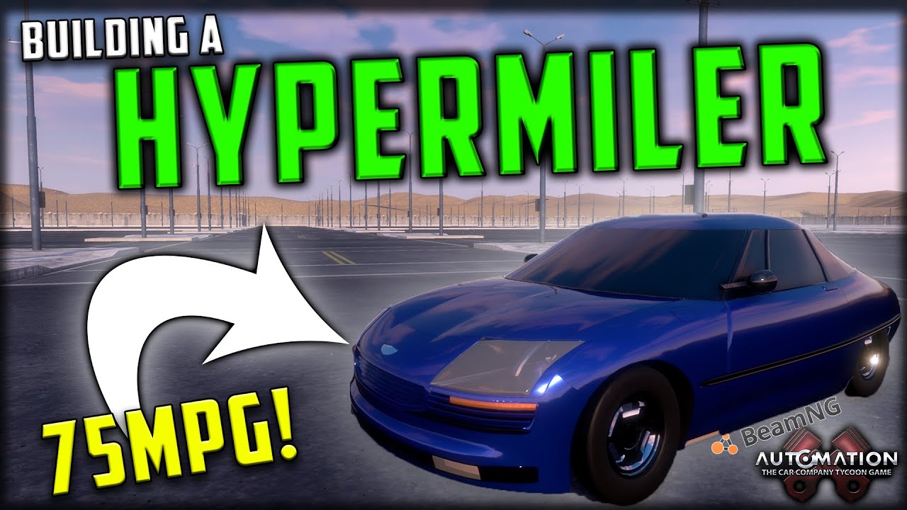 Making My Most Fuel Efficient Car EVER! Automation - BeamNG