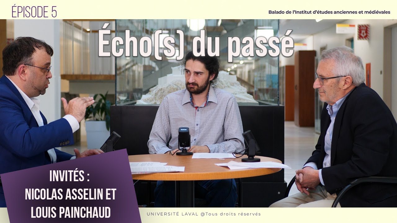&Eacute;cho(s) du pass&eacute; - &Eacute;pisode 5 : Babylone dans l'Apocalypse avec Louis Painchaud et Nicolas Asselin