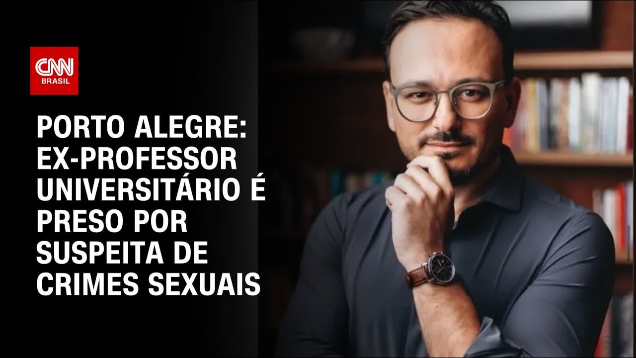 Ex-professor de universidade gaúcha é preso por suspeita de crimes sexuais | AGORA CNN