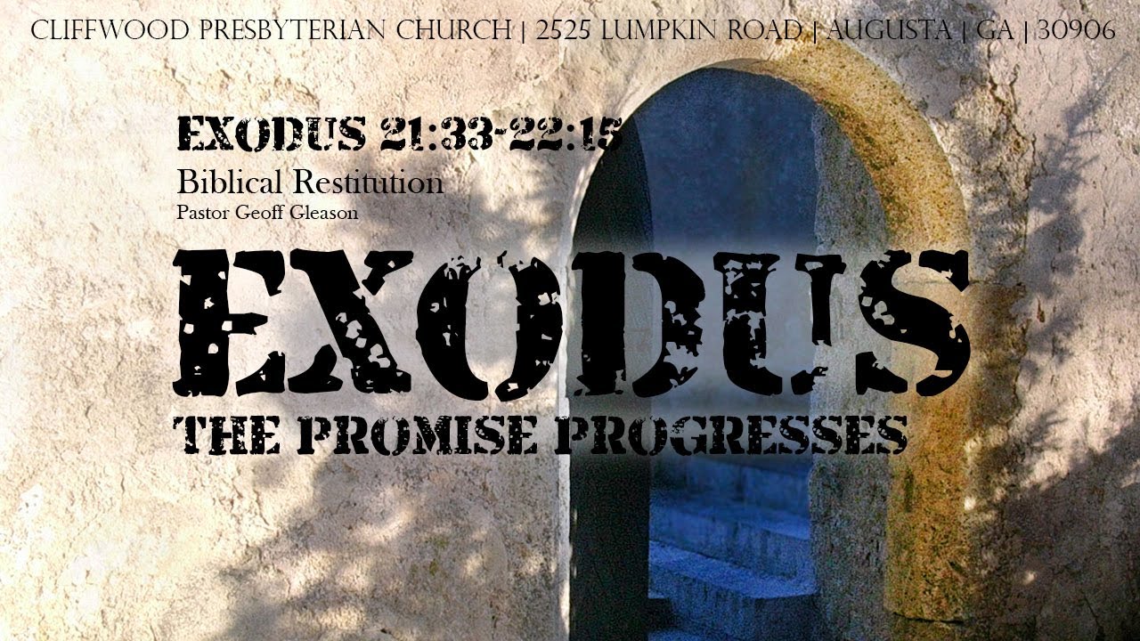 Exodus 21:33-22:15  
