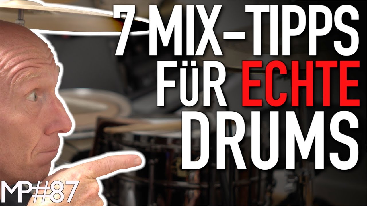 Top Basics: 7 Tipps zum Abmischen von echten Drums | Abmischen Tutorial | Recording-Blog #87
