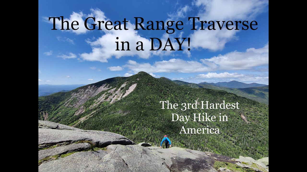 Hiking The Great Range Traverse in a Day | Adirondack Mountains