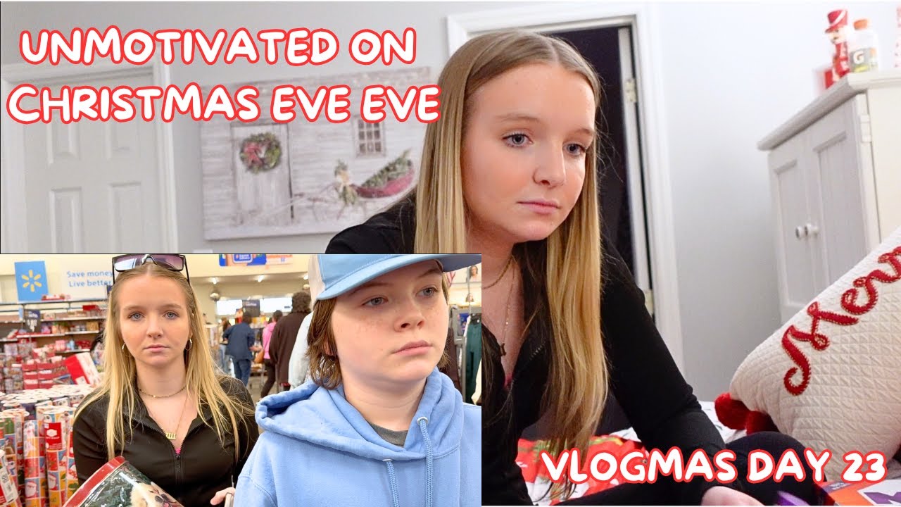 UNMOTIVATED ON CHRISTMAS EVE EVE | Vlogmas Day 23 | Family 5 Vlogs