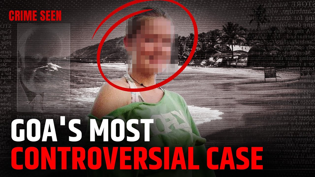 The British Girl in India, Who Never Returned Home | Crime Seen