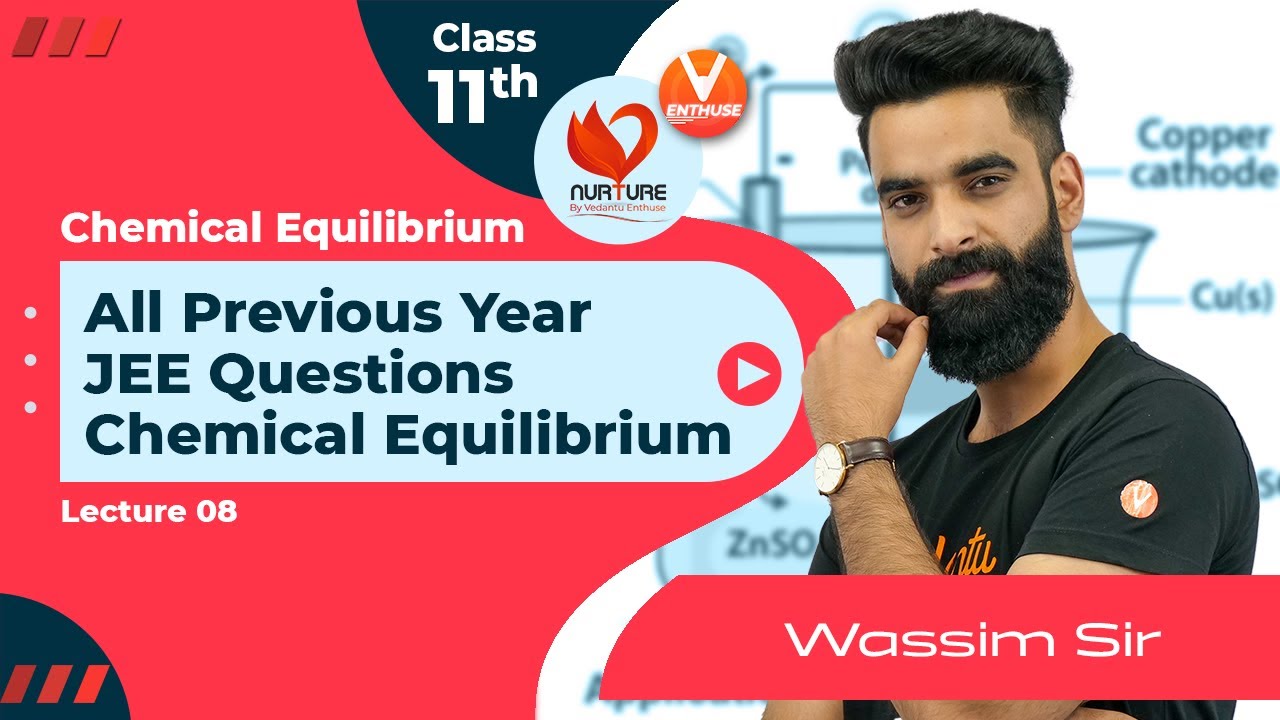 Chemical Equilibrium JEE #8 [ All Previous Year JEE Questions ] JEE 2023 | JEE Chemistry | Vedantu✌