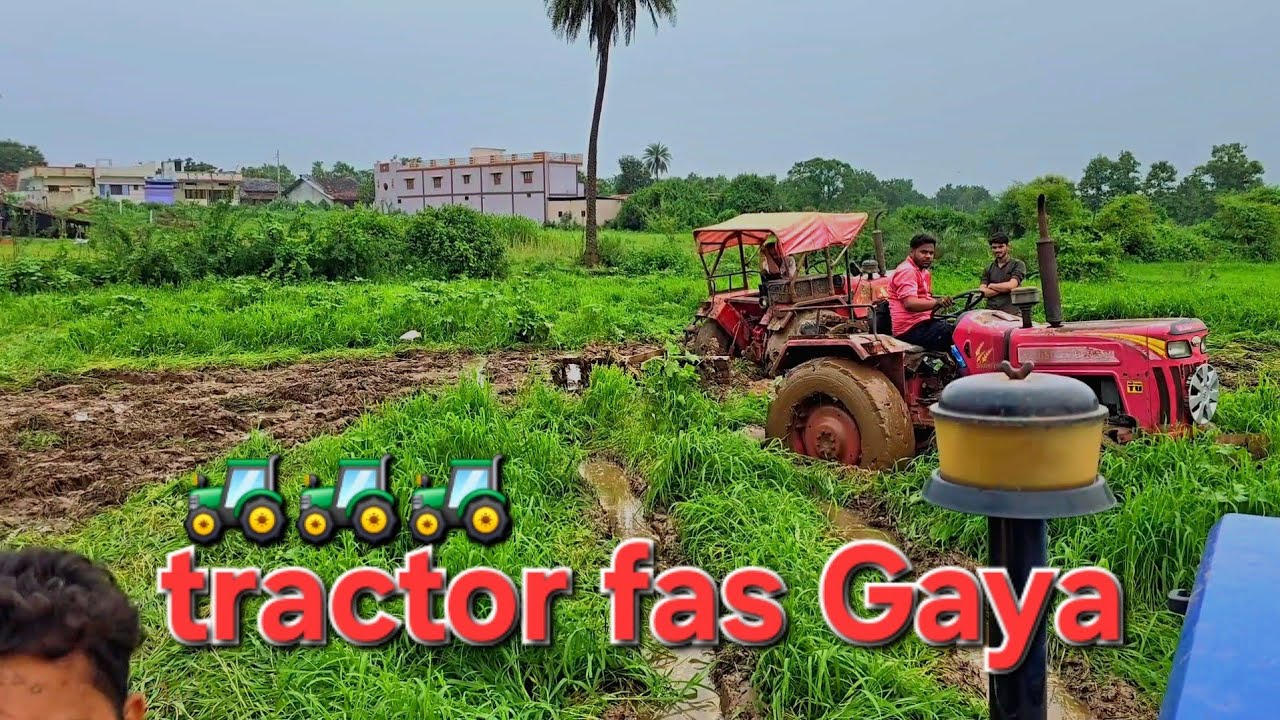 tractor fas gaya ab kya kare 🚜 power of Mahindra🚜