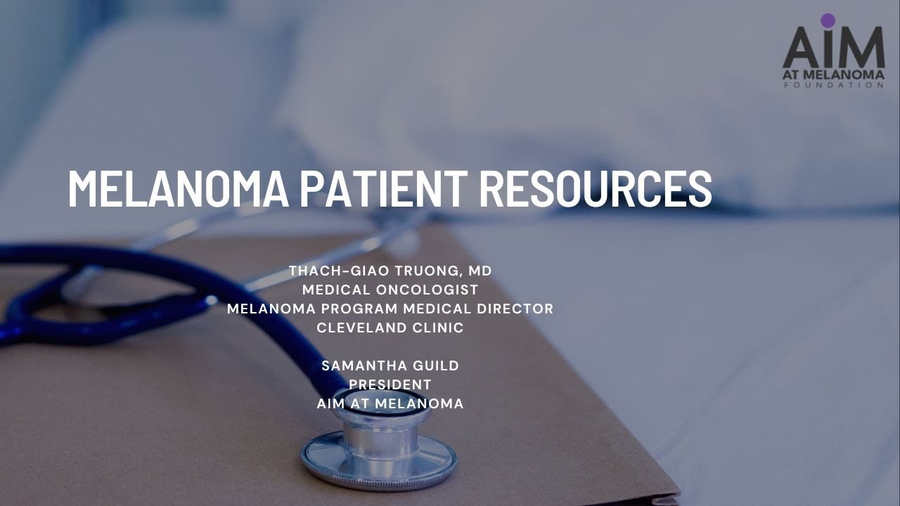 Melanoma Patient Resources