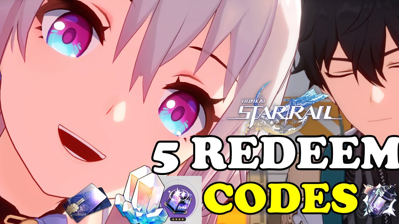 5 NEW FREE REDEMPTION CODES 【Honkai: Star Rail】