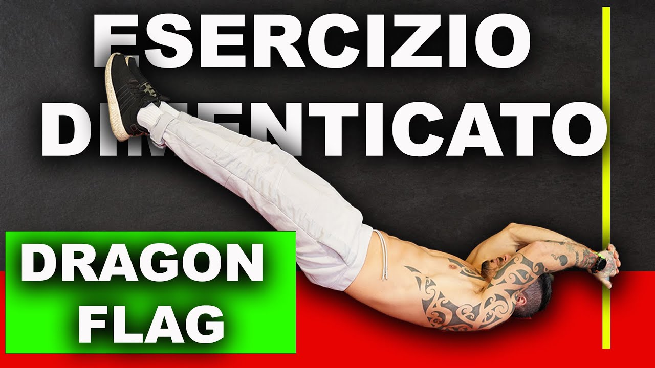 IL MIGLIOR ESERCIZIO DI ADDOMINALI - dragon flag