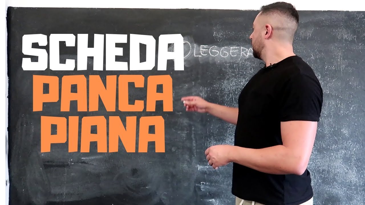 PANCA PIANA: Programmare al Meglio la Tua Alzata (Con Esempio Scheda)