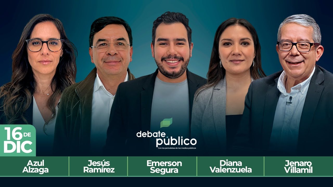 Debate P&uacute;blico | 16 Diciembre 2025