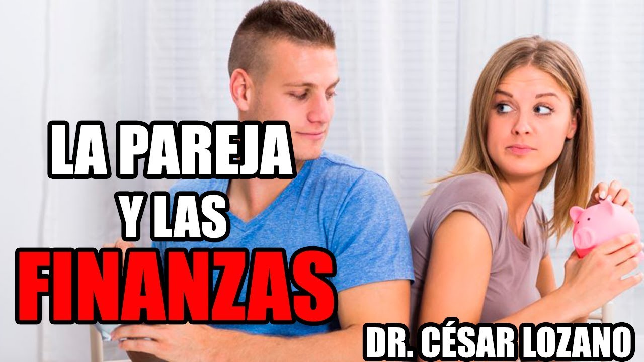 "La pareja y las finanzas".- Por el Placer de Vivir con el Dr. César Lozano