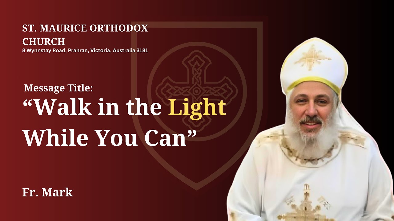Walk in the Light While You Can