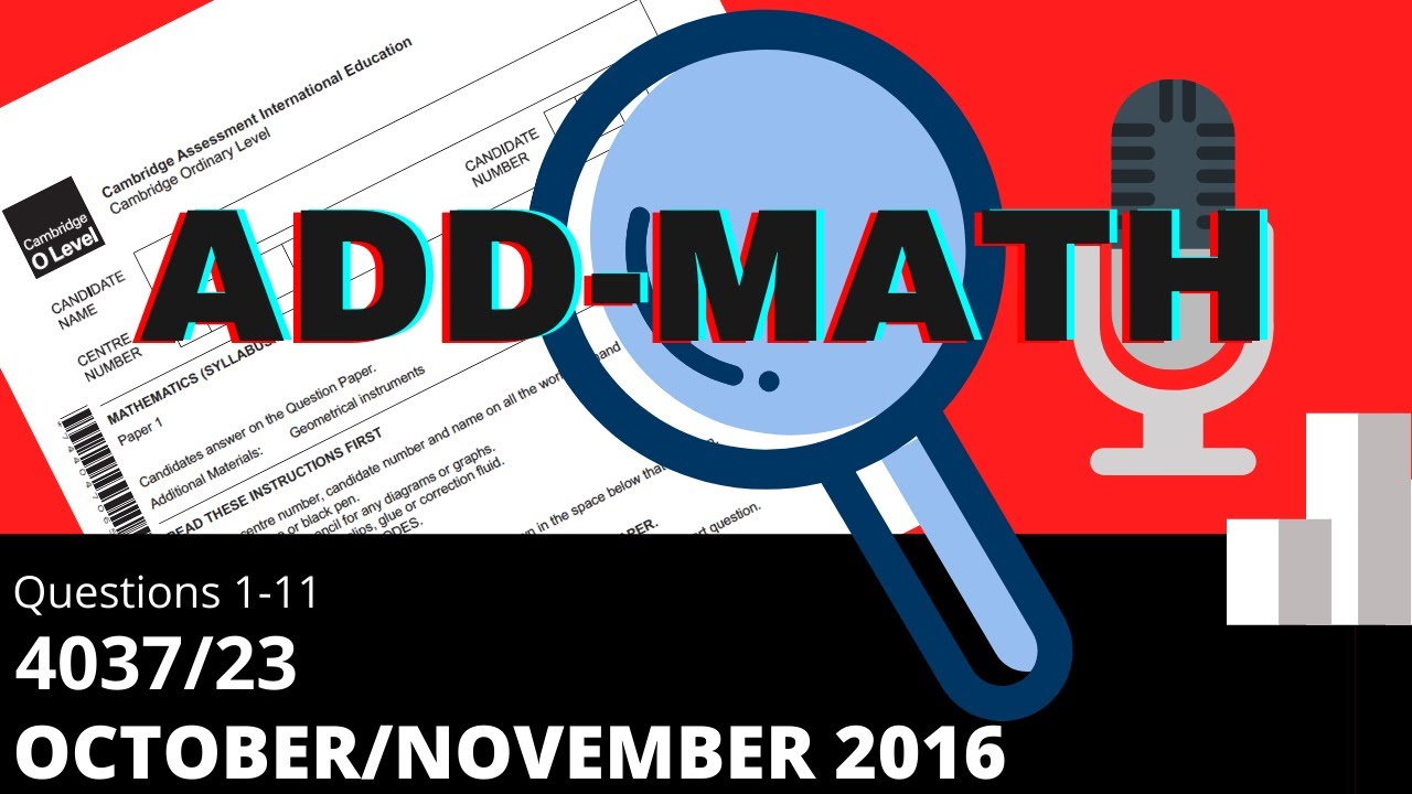 O-Level Add Math October November 2016 Paper 23 4037/23