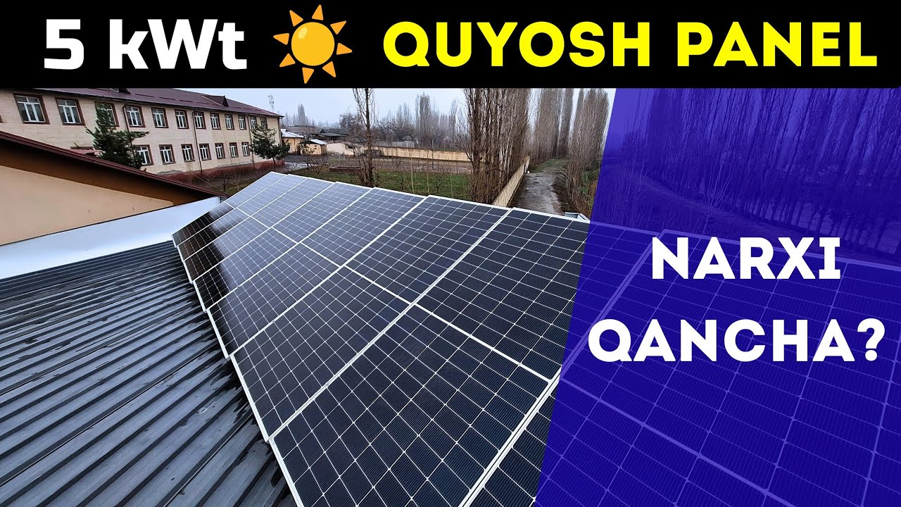 5 kWt Quyosh Paneli Qanchaga Tushadi? | 2026 Narxlari ⚡