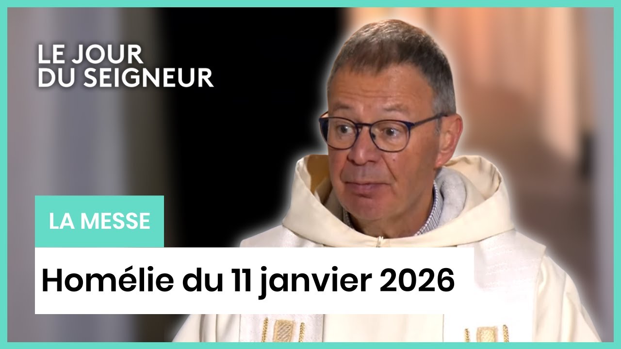 Hom&eacute;lie du 11 janvier 2026 | Solennit&eacute; du Bapt&ecirc;me du Seigneur