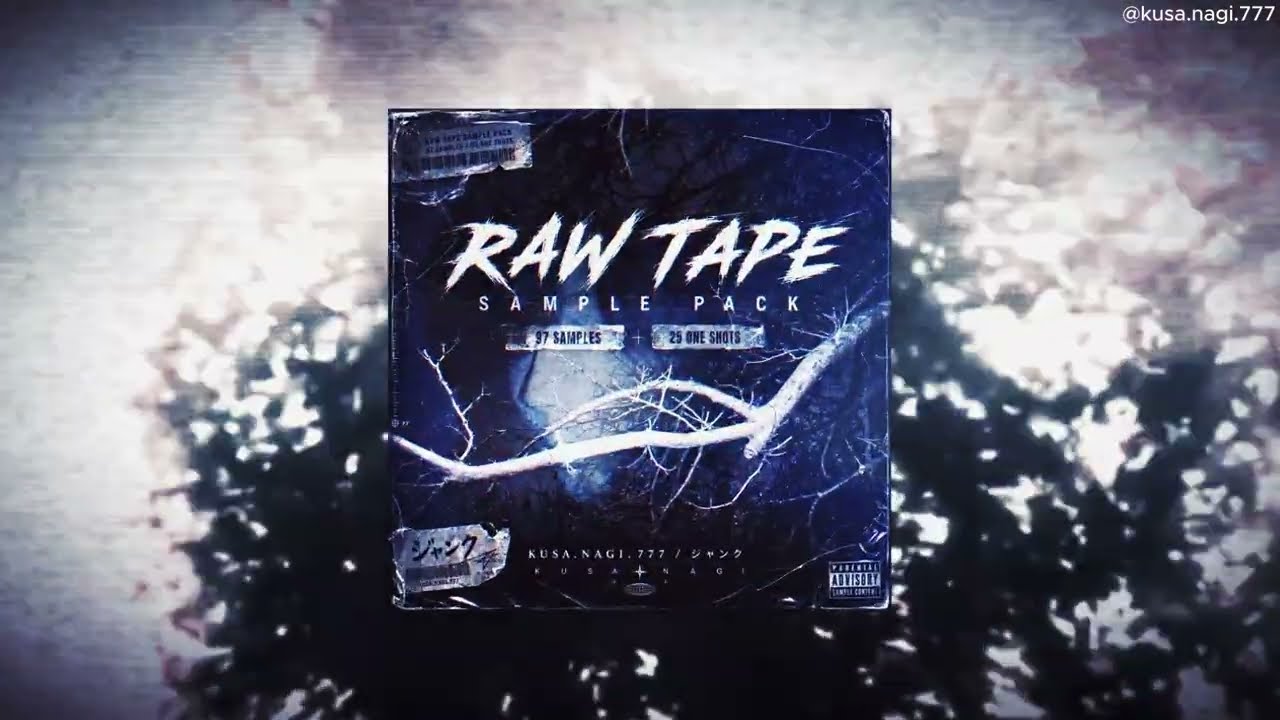KUSA.NAGI.777 - RAW TAPE SAMPLE PACK VOL 1