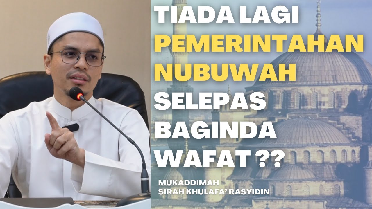 1 | Sirah Khulafa' Ar-Rasyidin - Mukaddimah