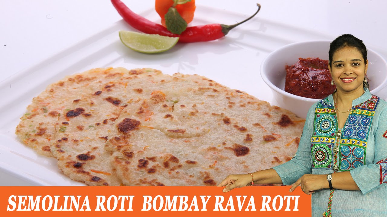 SEMOLINA ROTI / BOMBAY RAVA ROTI - Mrs Vahchef