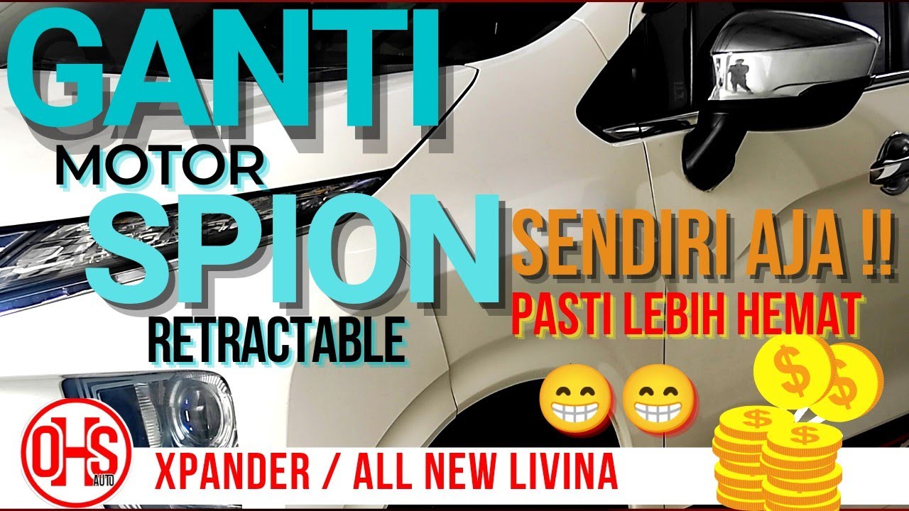 Perbaiki Spion Xpander / All New Livina tidak bisa buka lipet