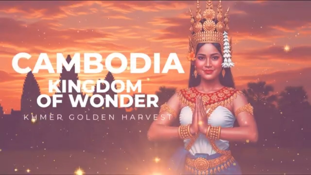 The Most Beautiful Song for Cambodia | Kingdom of Wonder (Relaxing Travel Music)