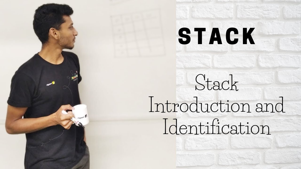1 Stack Introduction And Identification