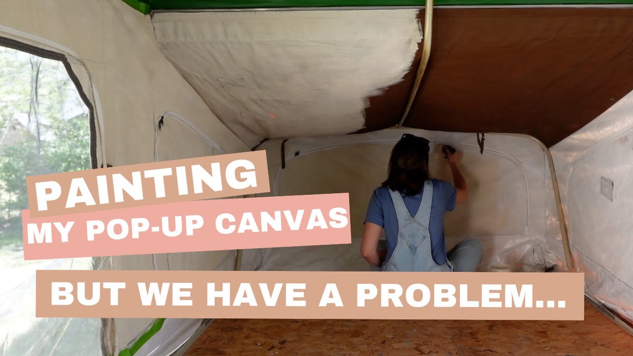 Painting my pop-up canvas | Vintage Camper Remodel (PART 3)