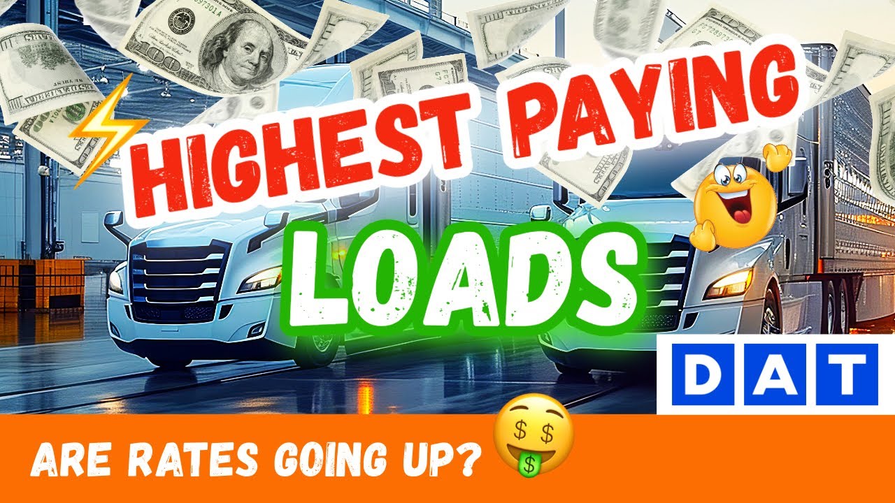 $6/MILE?! The Highest&nbsp;Paying&nbsp;Trucking&nbsp;Loads&nbsp;on DAT