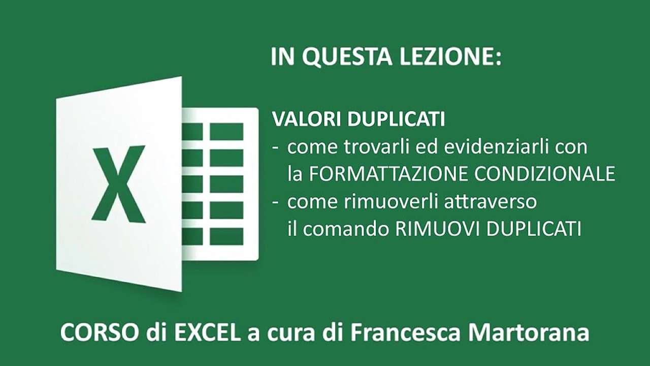 Excel Tutorial 7G5: trovare ed eliminare duplicati, senza perdere dati!