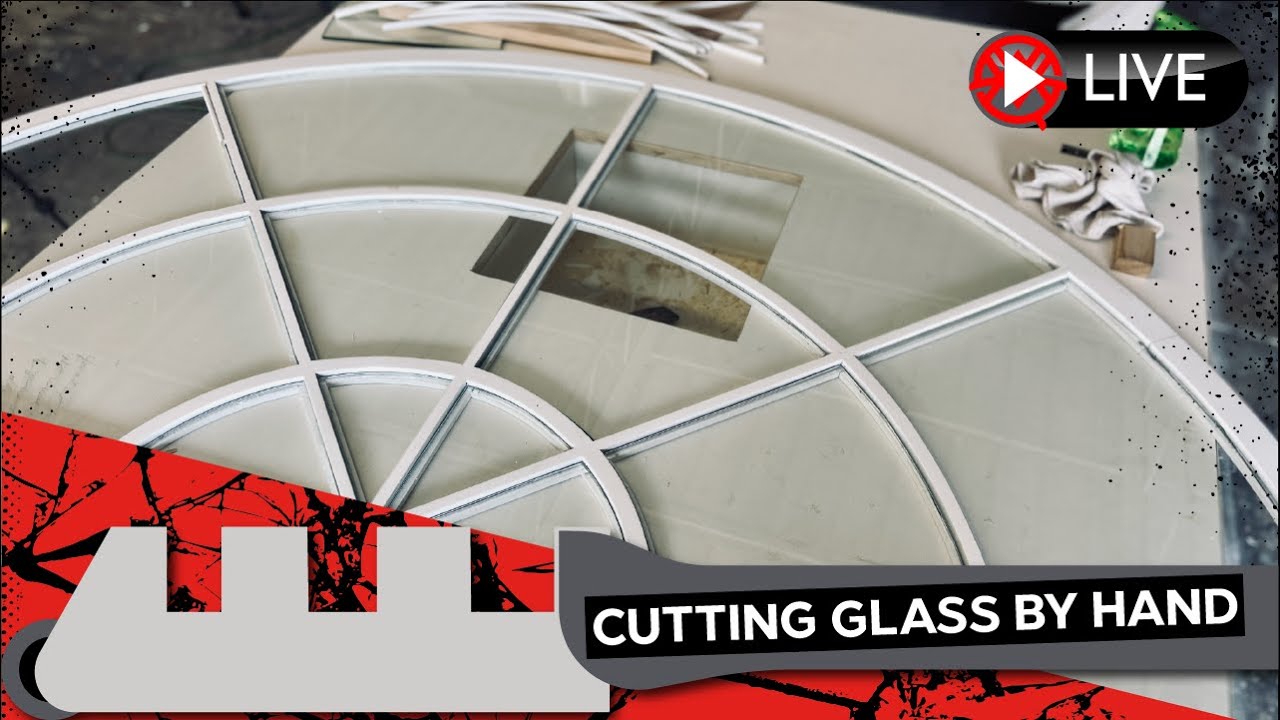 Laminated Glass - How To Cut Curves By Hand In Real Time