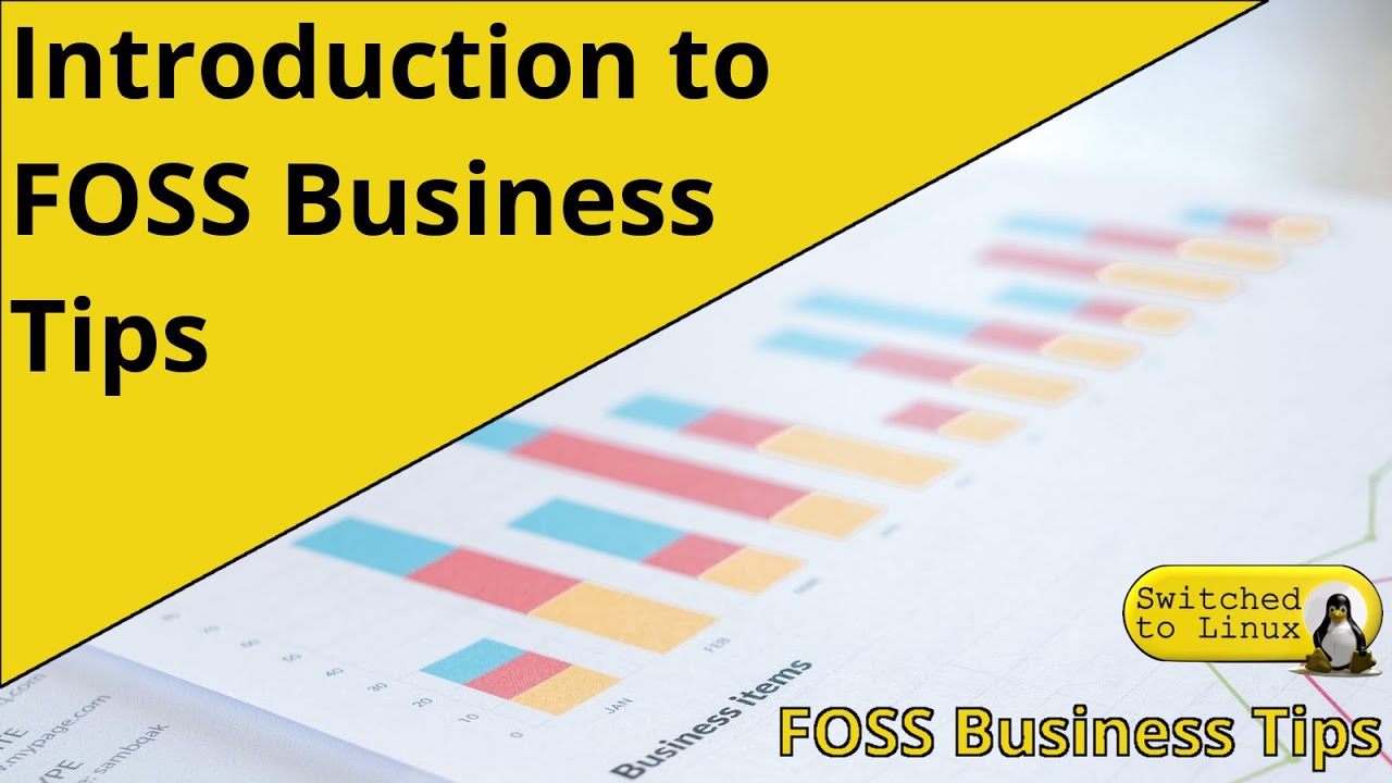 FOSS Business Tips - Introduction
