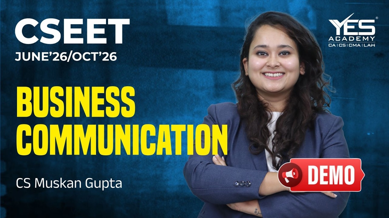 CSEET Business Communication Demo Lecture 6 | For June 2026 / Oct 2026 Attempt | CS Muskan Gupta
