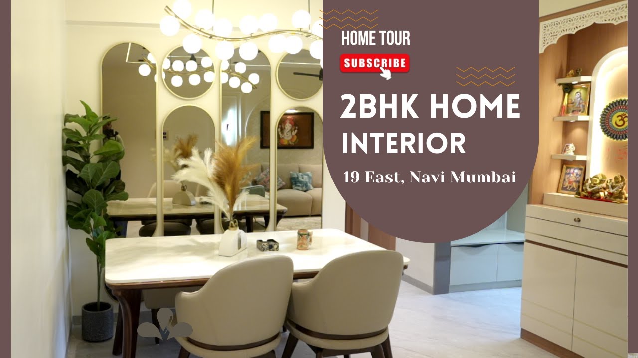 Transform Your Space: Stunning Modern 2BHK Home at 19 East, Navi Mumbai | 2 BHK Interior Design Idea