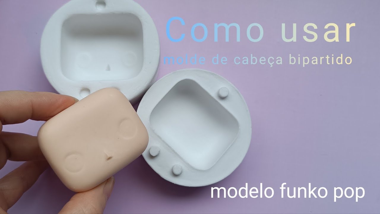Como utilizar o molde de silicone bipartido cabeça #funkopop