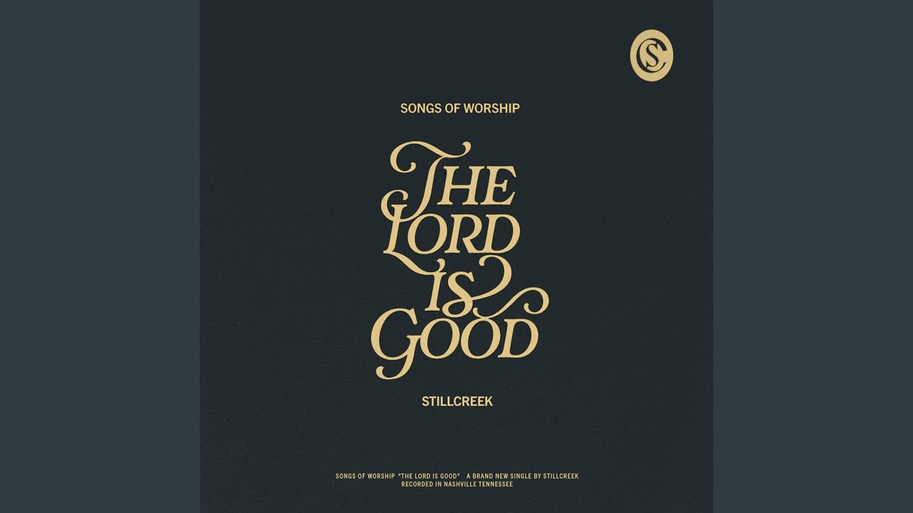 The Lord is Good