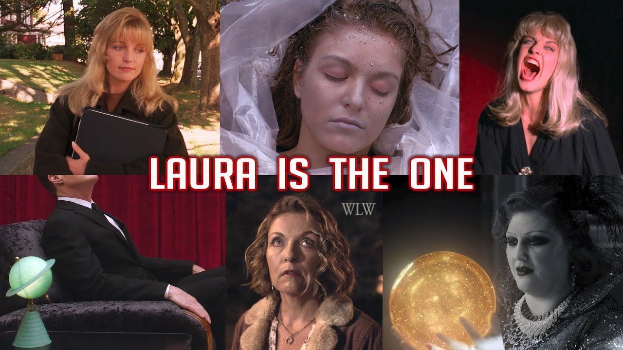 Twin Peaks  - Laura is The One
