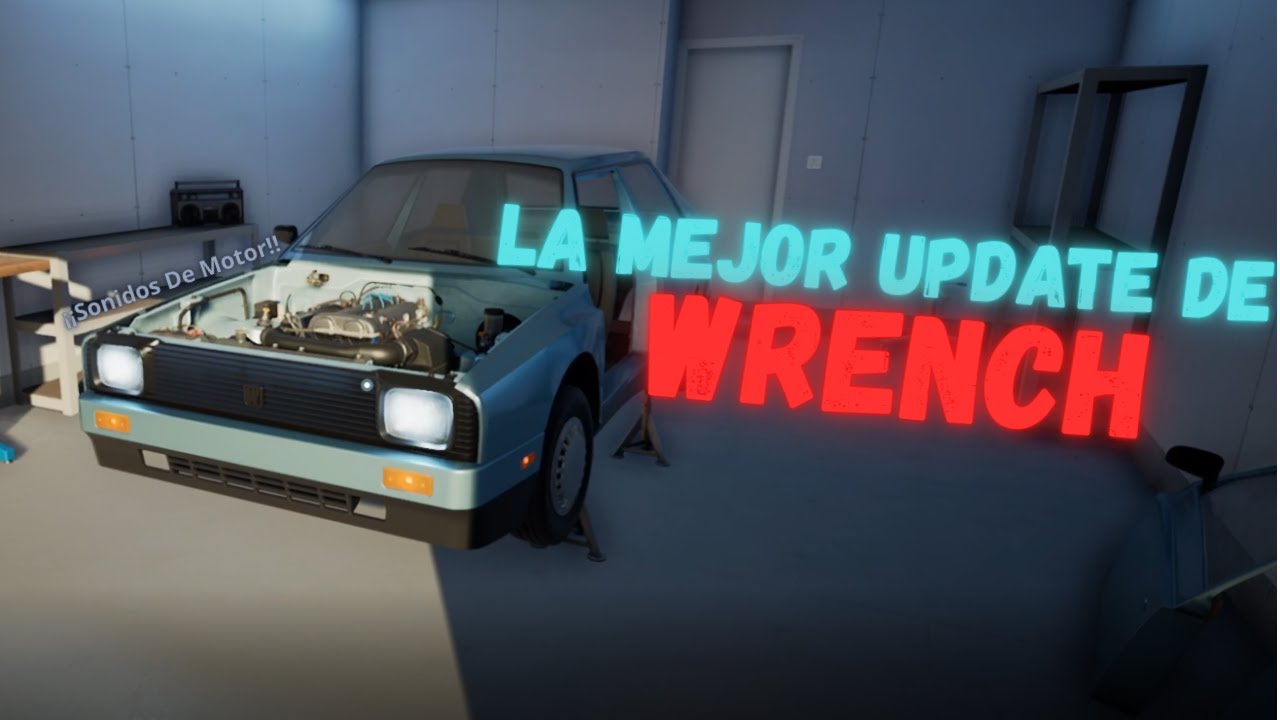 ¡¡LA MEJOR UPDATE DE WRENCH!!