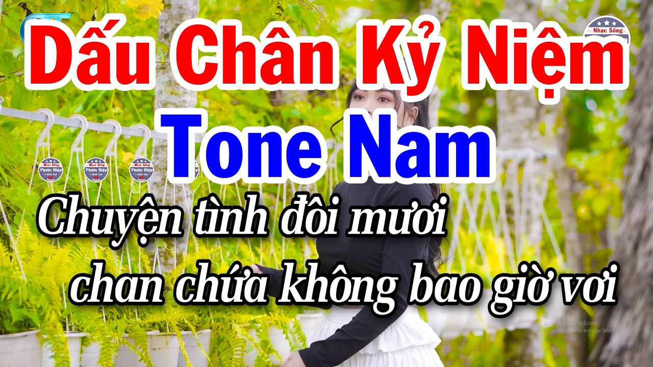 Karaoke Dấu Chân Kỷ Niệm Tone Nam Nhạc Beat Dễ Hát