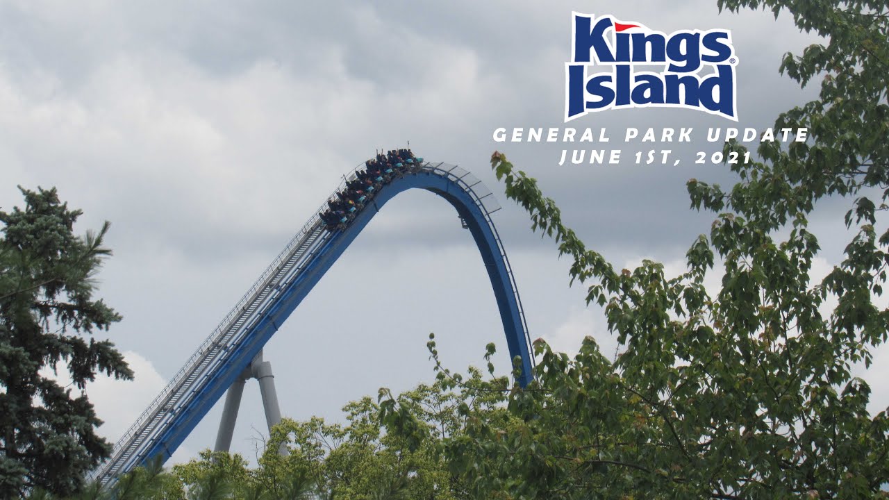 Kings Island General Park Update | June 1st, 2021