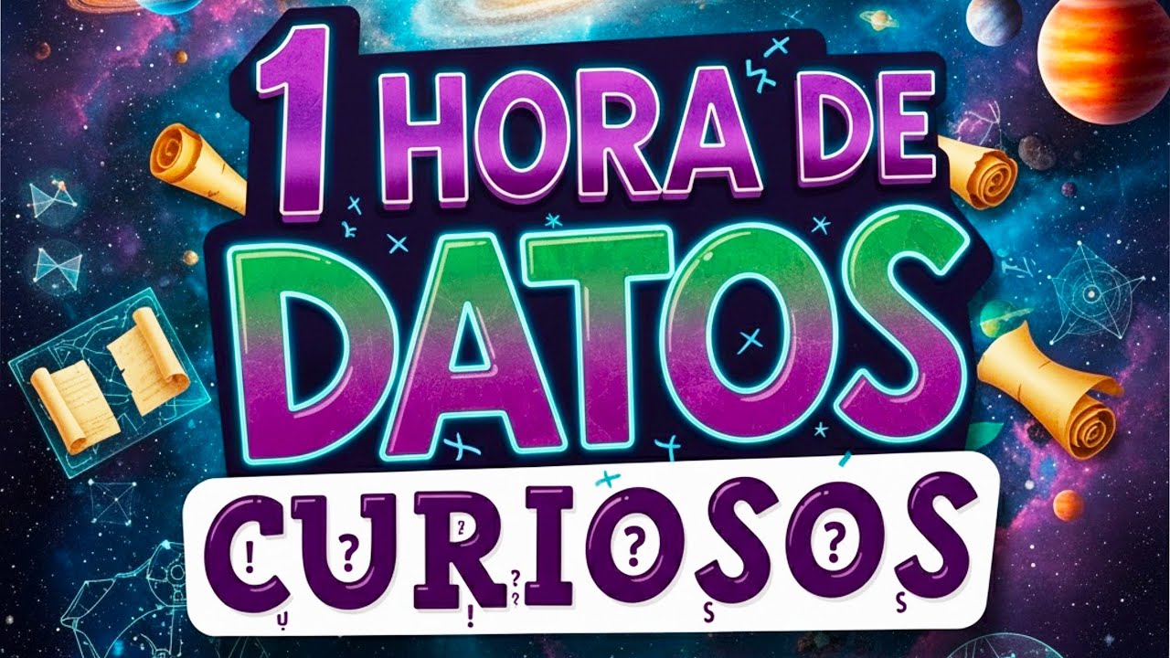 1 HORA de DATOS CURIOSOS y COSAS QUE NO SAB&Iacute;AS #9😲