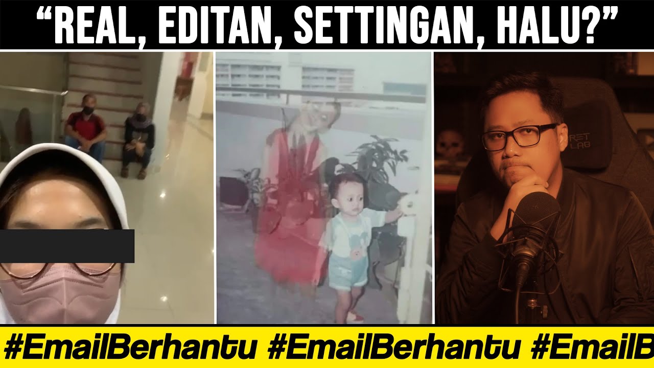 Penampakan Hantu di #EmailBerhantu (24/12/2023)